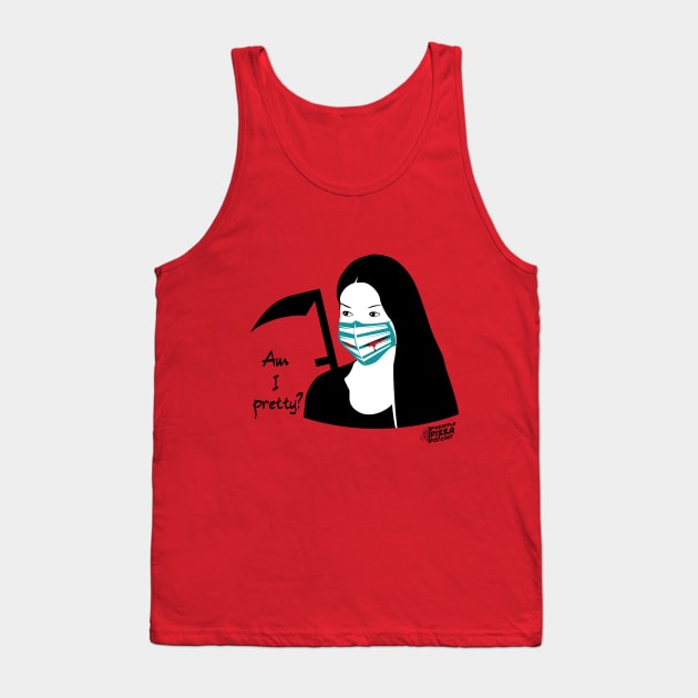 Am I Pretty? Tank Top by Pineapple Pizza Podcast